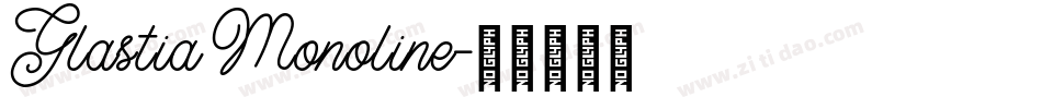 Glastia Monoline字体转换